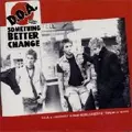 D.O.A. / ディーオーエー / SOMETHING BETTER CHANGE (レコード)