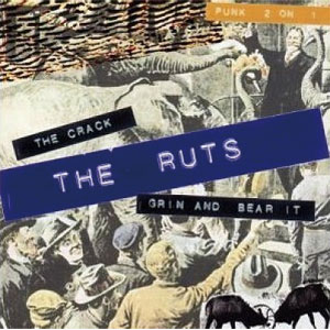 RUTS / ラッツ / THE CRACK / GRIN AND BEAR IT