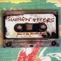 SWINGIN' UTTERS / LIVE AT FIRESIDE BOWL