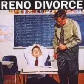 RENO DIVORCE / リノ・ディヴォース / YOU'RE ONLY MAKING IT WORSE