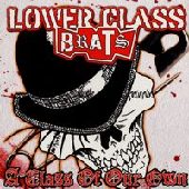 LOWER CLASS BRATS / ロウワークラスブラッツ / CLASS OF OUR OWN