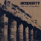 INTENSITY / インテンシティー / RUINS OF OUR FUTURE