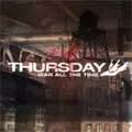 THURSDAY / サーズデイ / WAR ALL THE TIME