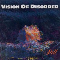VISION OF DISORDER / ヴィジョン・オブ・ディスオーダー / VISION OF DISORDER/STILL