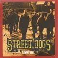 STREET DOGS / ストリート・ドッグス / SAVIN HILL