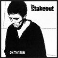 STAKEOUT / ステイクアウト / ON THE RUN