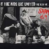 IF THE KIDS ARE UNITED THE BEST OF/SHAM 69/シャム69｜PUNK 