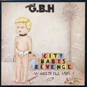 G.B.H / CITY BABY'S REVENGE