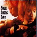 KENZI & THE TRIPS / KENZI & THE TRIPS (KENZIソロ, 八田ケンヂ, スマ・ロ子, イギリスを含む) / SWEET DREAMS, BABY