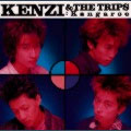 KENZI & THE TRIPS / KENZI & THE TRIPS (KENZIソロ, 八田ケンヂ, スマ・ロ子, イギリスを含む) / KANGAROO (紙ジャケット・リマスタリング盤)