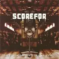 SCOREFOR / スコアーフォー / JUST ANOTHER VERSION OF TRUTH
