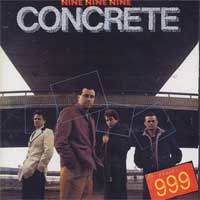 Nine Nine Nine / 999 / CONCRETE