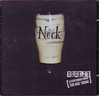 NECK / ネック / NECKED