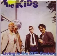 LIVING IN THE 20TH CENTURY/KIDS/キッズ｜PUNK｜ディスクユニオン