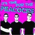 PEACOCKS / ピーコックス / IT'S TIME FOR THE PEACOCKS