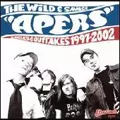APERS / エイパーズ / THE WILD & SAVAGE APERS