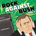 V.A. (FAT WRECK CHORDS) / ROCK AGAINST BUSH VOL.1