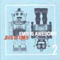 VA (DEEP ELM RECORDS) / EMO IS AWESOME, EMO IS EVIL  2