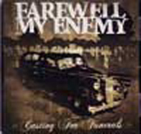 FAREWELL MY ENEMY / フェアウェルマイエネミー / CASTING FOR FUNERALS