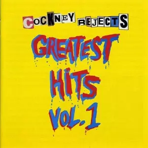 洋楽 Cockney Rejects Greatest Hits LP GREATEST HITS VOL 1/COCKNEY REJECTS/コックニー・リジェクツ｜PUNK