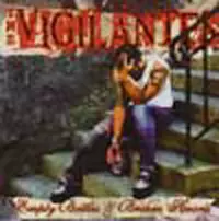 VIGILANTES / ヴィジランテス / EMPTY BOTTLES & BROKEN HEARTS