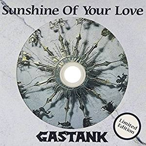 GASTUNK / SUNSHINE OF YOUR LOVE (オリジナルジャケット復刻仕様・リマスタリング盤)