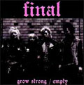 FINAL / ファイナル / GROW STRONG (7")