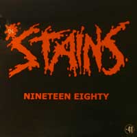 STAINS / ステインズ / NINETEEN EIGHTY