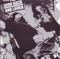 LOOK BACK AND LAUGH / ルックバックアンドラフ / LOOK BACK AND LAUGH