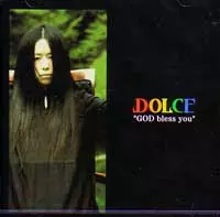 DOLCE / ドルチェ / GOD BLESS YOU
