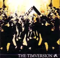 TIM VERSION / ティムヴァージョン / TIMVERSION