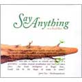 SAY ANYTHING / セイエニシング / IS A REAL BOY