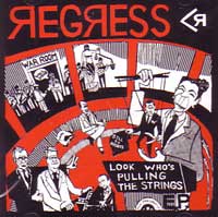 REGRESS / リグレス / LOOK WHO'S PULLING THE STRINGS