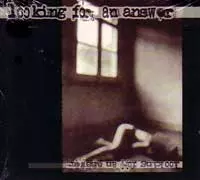 LOOKING FOR AN ANSWER / ルッキングフォーアンアンサー / LOOKING FOR AN ANSWER