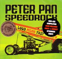 PETER PAN SPEEDROCK / ピーター・パン・スピード・ロック / LOUD MEAN FAST & DIRTY