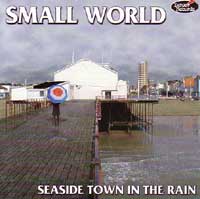 SMALL WORLD / スモールワールド / SEASIDE TOWN IN THE RAIN