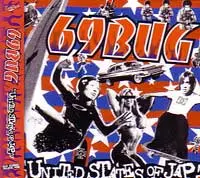 UNITED STATE OF JAP/69BUG/シックスナインバグ｜PUNK｜ディスク