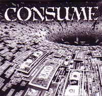 CONSUME / コンシューム / CONSUME