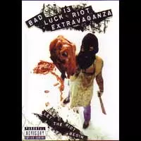 BAD LUCK 13 RIOT EXTRAVAGANZA / バッドラックサーティーンライオット
