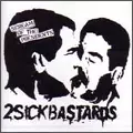 SCREAM OF THE PRESIDENTS / スクリームオブザプレジデンツ / 2SICK BASTARDS