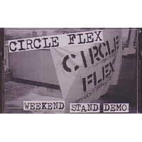 CIRCLE FLEX / サークルフレックス / WEEKEND STAND DEMO TAPE