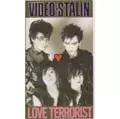 VIDEO-STALIN / ビデオスターリン / LOVE TERRORIST (ビデオテープ)