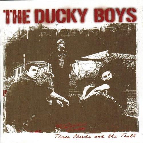 DUCKY BOYS / ダッキーボーイズ / THREE CHORDS AND THE TRUTH