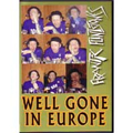 FRANTIC FLINTSTONES / フランティック・フリントストーンズ / WELL GONE IN EUROPE (DVD)