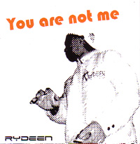 RYDEEN / ライディーン / YOU ARE NOT ME (7")