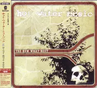 HOT WATER MUSIC / ホット・ウォーター・ミュージック / THE NEW WHAT NEXT