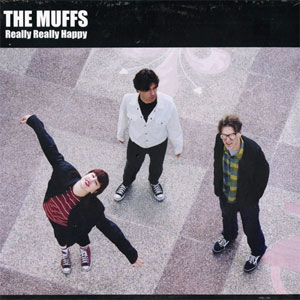 MUFFS / REALLY REALLY HAPPY (LP) 