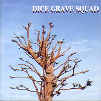 DICE GRAVE SQUAD / ダイスグレイブスクワット / DXGXS
