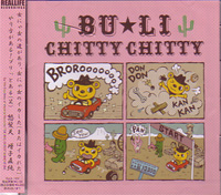 BULI / BU☆LI / CHITTY CHITTY