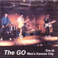 GO / ゴー / LIVE AT MAX'S KANSAS CITY